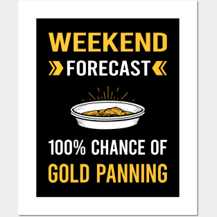 Weekend Forecast Gold Panning Panner Posters and Art